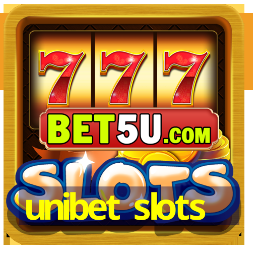 unibet slots